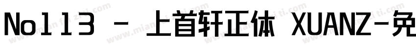 No113 - 上首轩正体 XUANZ字体转换